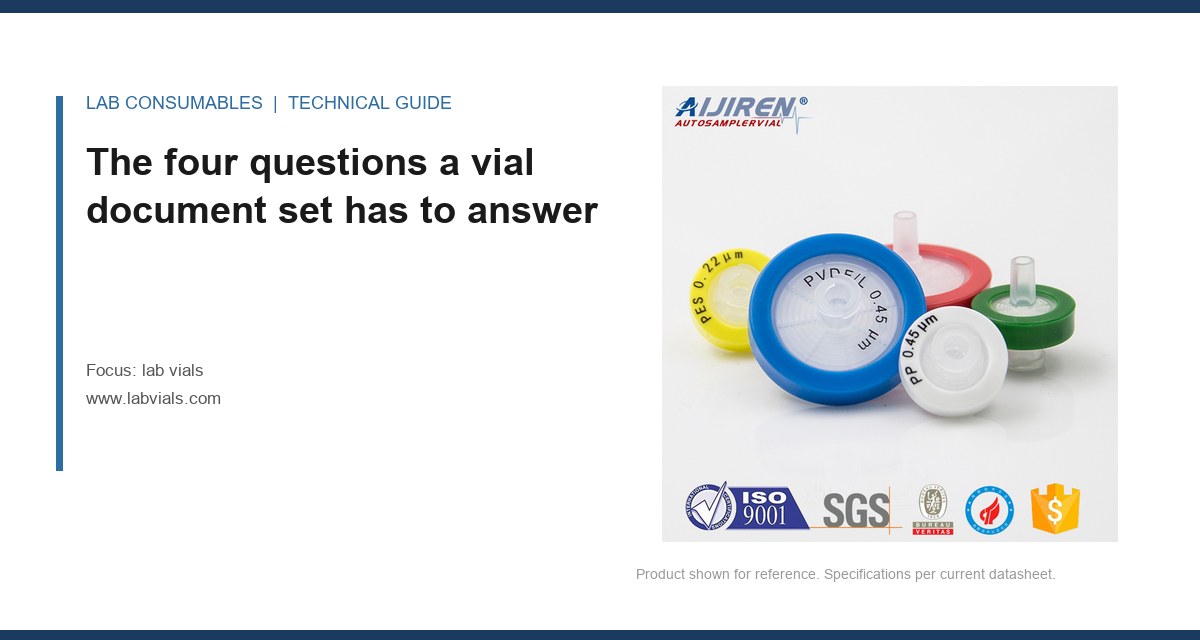The four questions a vial document set has to answer
